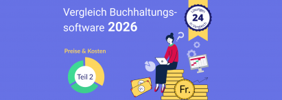 Preise & Kosten – Vergleich Schweizer Buchhaltungssoftware 2026 – Teil 2