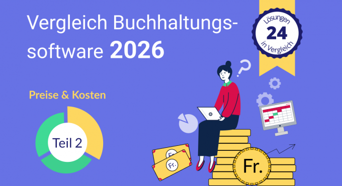 Preise & Kosten – Vergleich Schweizer Buchhaltungssoftware 2026 – Teil 2