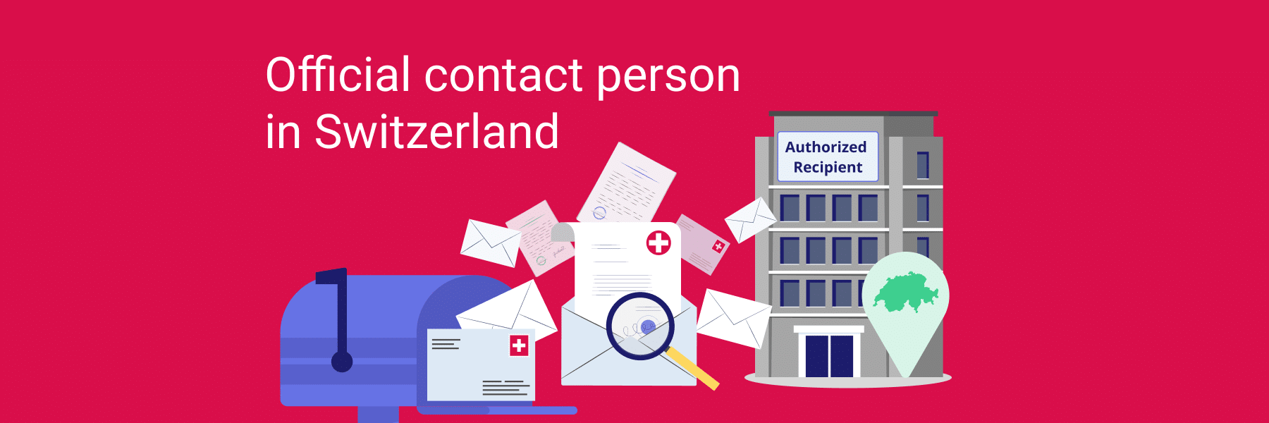 Official contact person in Switzerland
